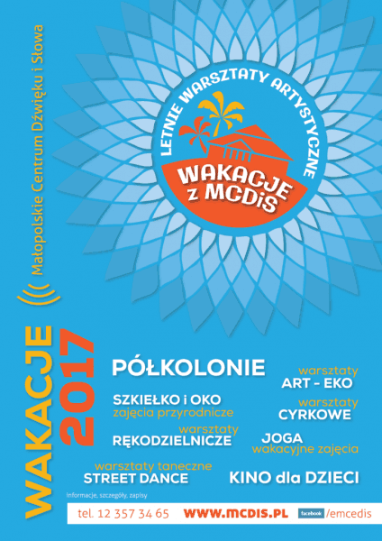 Wakacje w Małopolskim Centrum Dźwięku i Słowa!