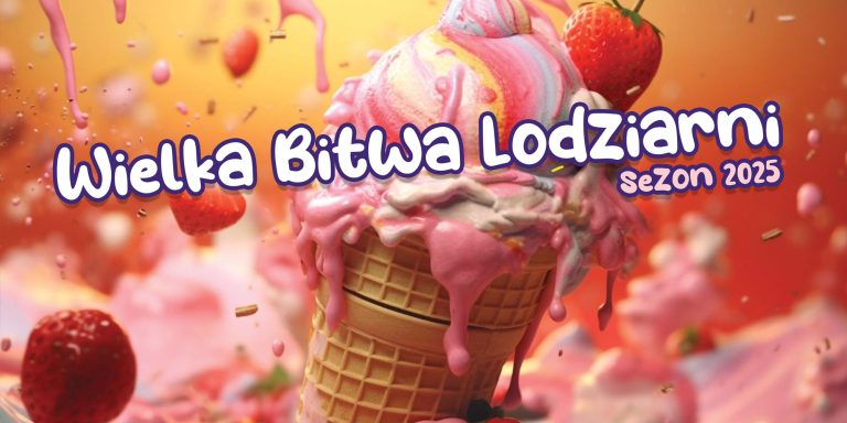 Wielka Bitwa Lodziarni 2025