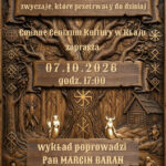 Prelekcja “Słowiańskie wierzenia – zwyczaje, które przetrwały do dzisiaj”