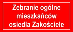 Spotkanie mieszkańc&oacute;w osiedla Zakościele