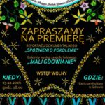 Zaproszenie na premierowy pokaz reportażu dokumentalnego